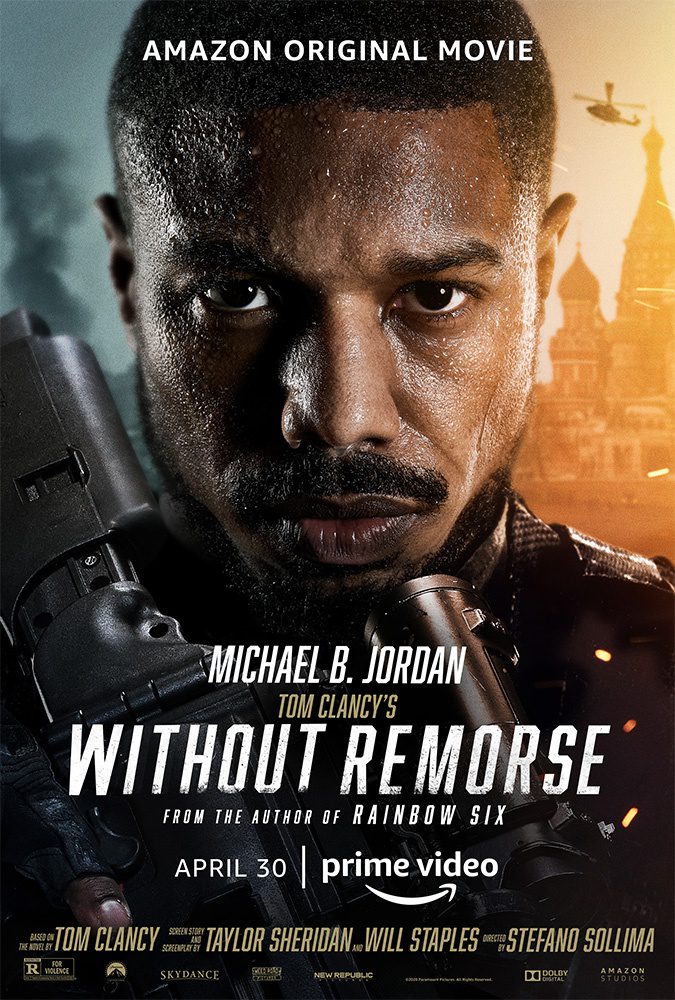 At the Movies with Alan Gekko: Tom Clancy’s Without Remorse “2021”